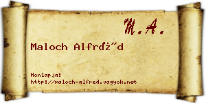 Maloch Alfréd névjegykártya